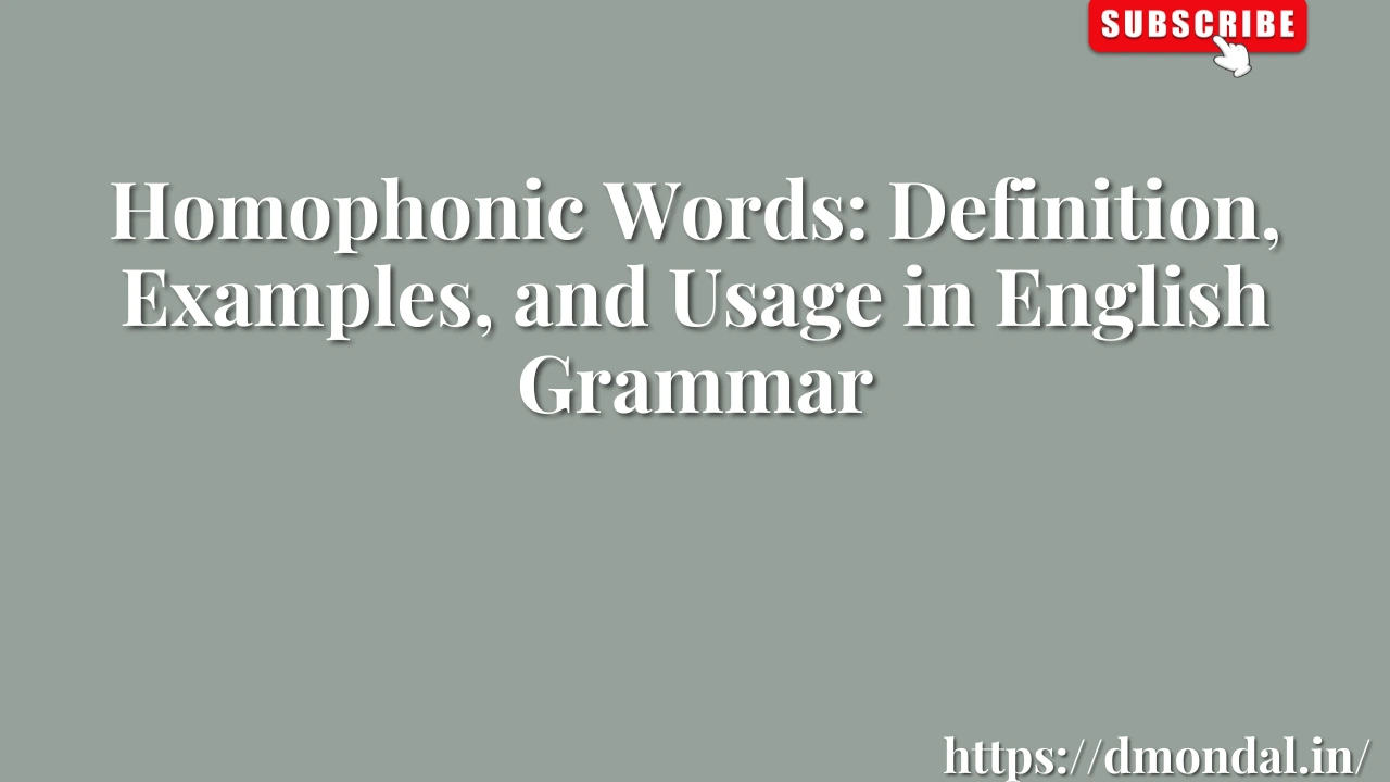 Homophonic Words