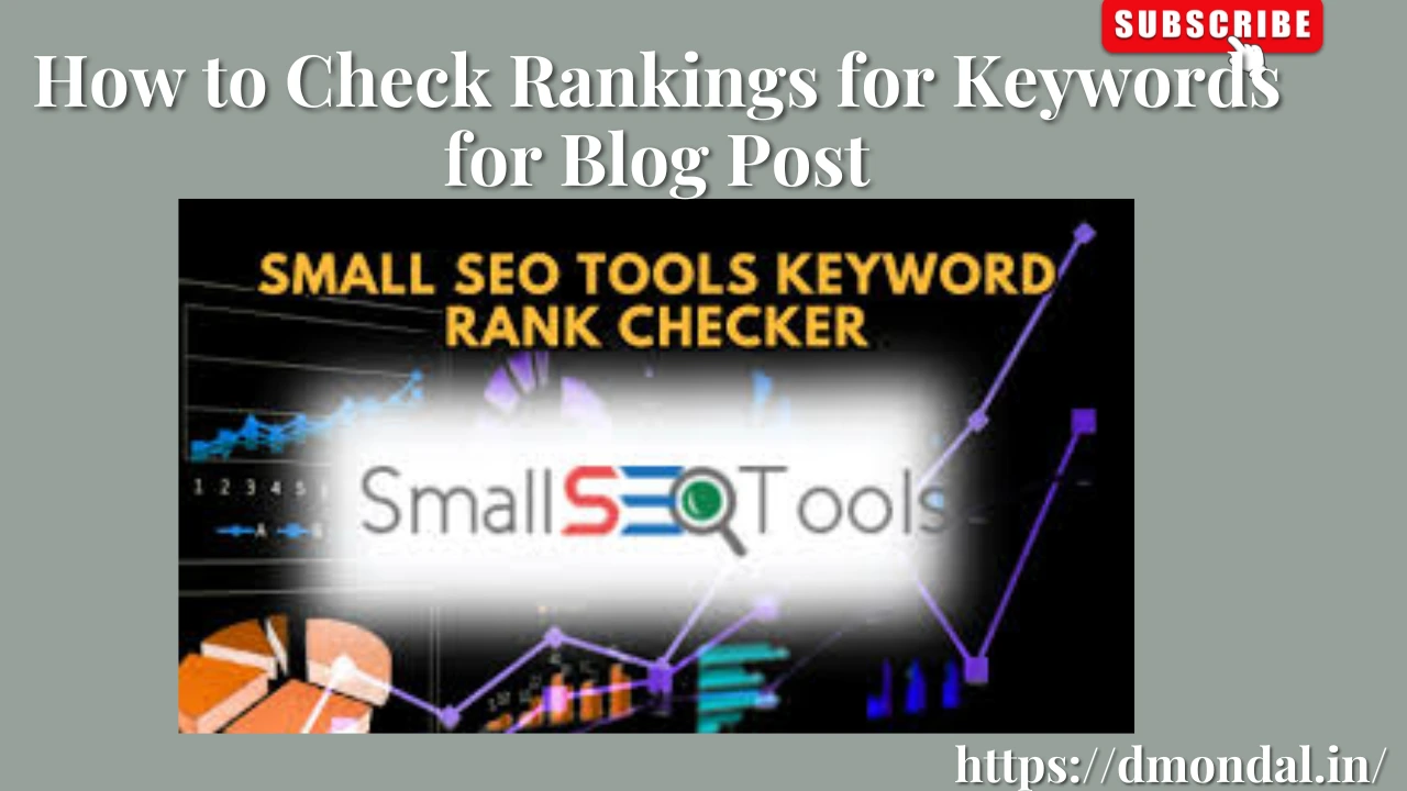 How to Check Rankings for Keywords for Blog Post