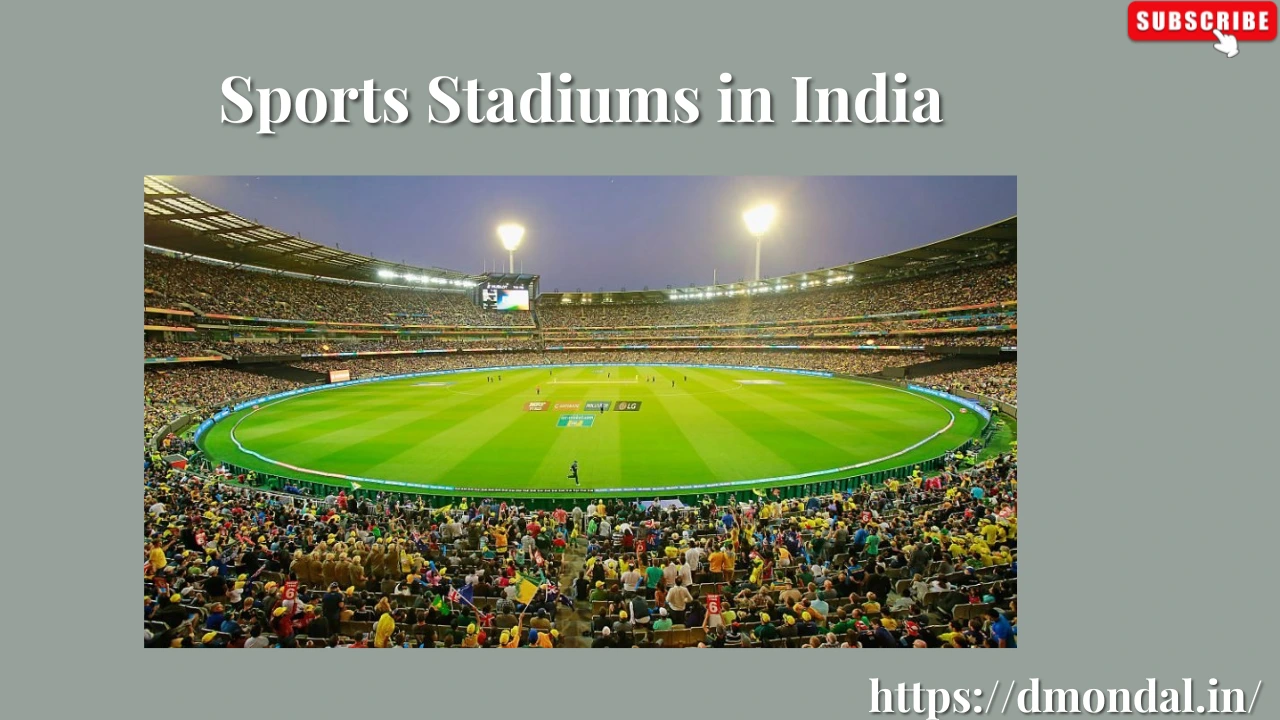 Sports Stadiums in India